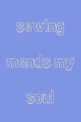 Book cover for Sewing mends my soul