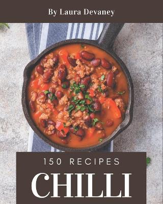 Book cover for 150 Chilli Recipes