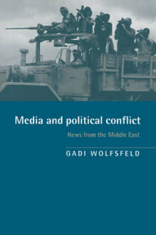 Cover of Media and Political Conflict