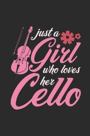 Cover of Just A Girl Who Loves Her Cello