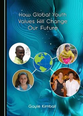 Book cover for How Global Youth Values Will Change Our Future