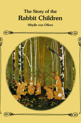 Cover of The Story of the Rabbit Children