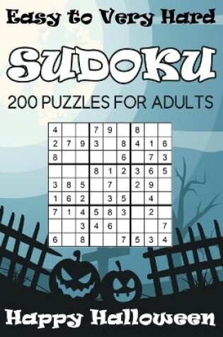 Cover of Easy to Very Hard Sudoku Happy Halloween