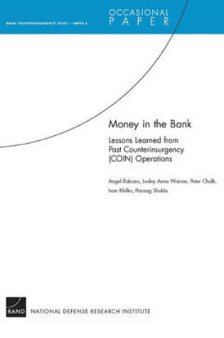 Cover of Money in the Bank--Lessons Learned from Past Counterinsurgency (Coin) Operations