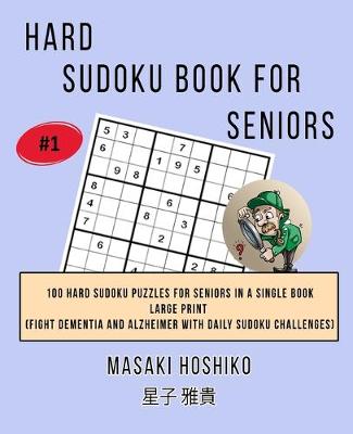 Book cover for Hard Sudoku Book For Seniors # 1