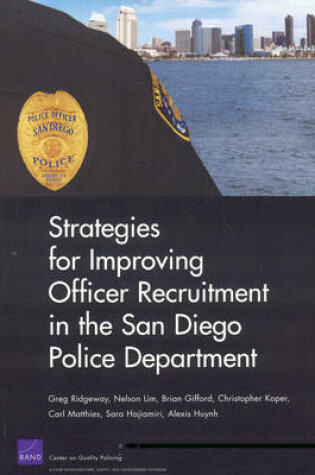 Cover of Strategies for Improving Officer Recruitment in the San Diego Police Department