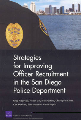 Book cover for Strategies for Improving Officer Recruitment in the San Diego Police Department