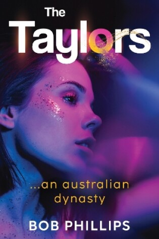 Cover of The Taylors...an Australian Dynasty