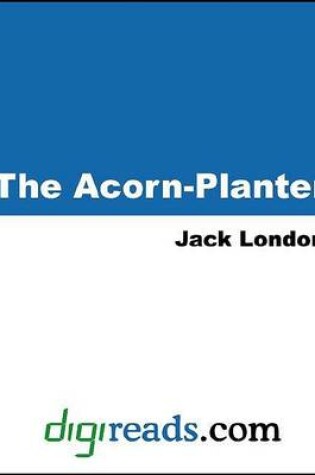 Cover of The Acorn-Planter