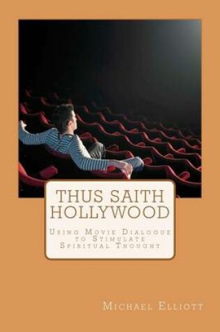 Cover of Thus Saith Hollywood