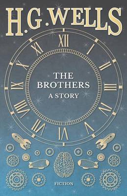 Book cover for The Brothers - A Story