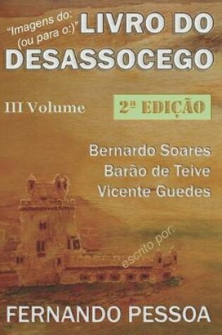 Cover of III Vol - LIVRO DO DESASSOCEGO