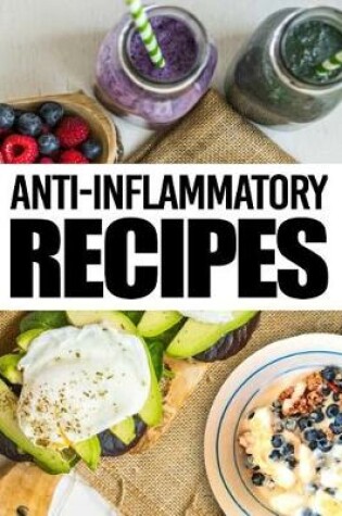 Cover of Anti-Inflammatory Recipes