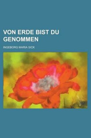 Cover of Von Erde Bist Du Genommen