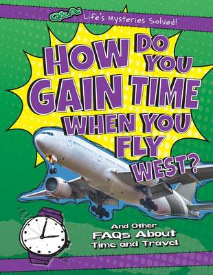 Book cover for How Do You Gain Time When You Fly West?