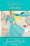 Book cover for Tangled Up In Tuesday