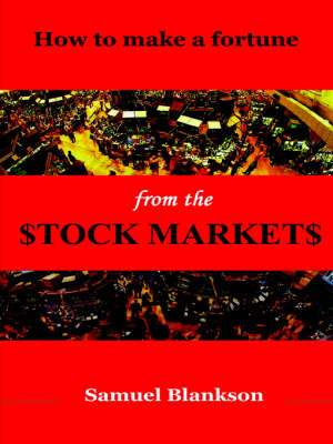 Book cover for How to Make a Fortune on the Stock Markets