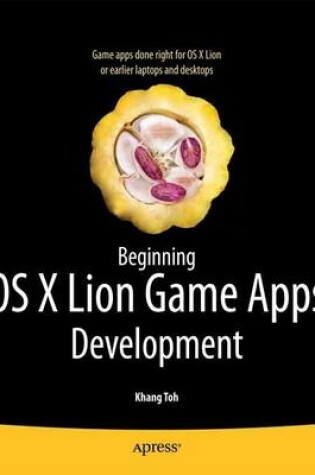 Cover of Beginning OS X Lion Game Apps Development