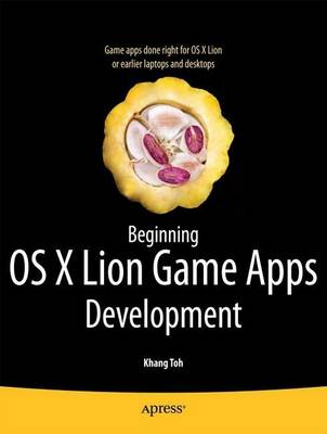 Book cover for Beginning OS X Lion Game Apps Development