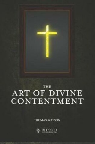 Cover of The Art of Divine Contentment (Illustrated)
