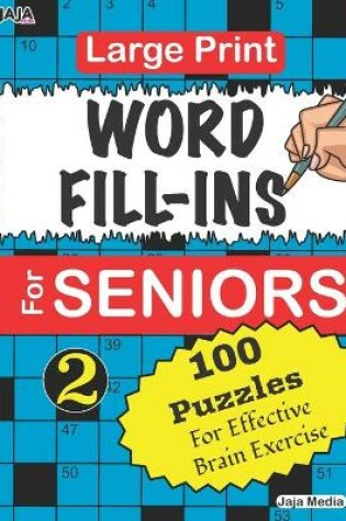 Cover of Large Print WORD FILL-INS For SENIORS; Vol. 2