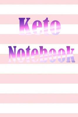 Book cover for Keto Notebook