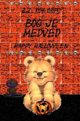 Cover of Bog Je Medved Happy Halloween