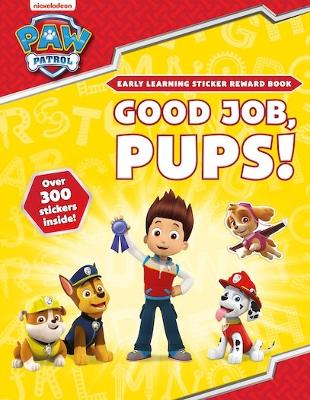Book cover for Good Job, Pups! Sticker Reward Book