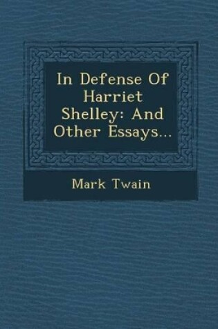 Cover of In Defense of Harriet Shelley