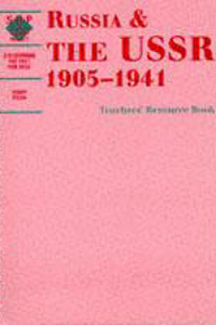 Cover of Russia and the USSR, 1905-1941, Teacher's Book