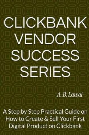 Cover of Clickbank Vendor Success Series