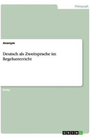 Cover of Deutsch als Zweitsprache im Regelunterricht