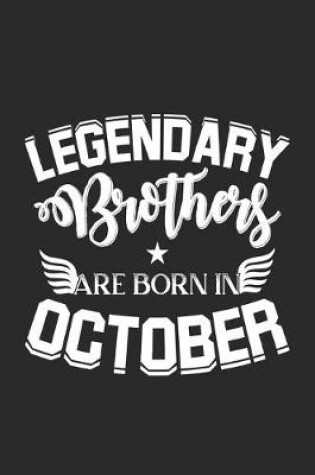 Cover of Legendary Brothers Are Born In October