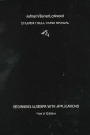 Cover of Beginning Algebra Student Solutions Manual, Fourth Edition