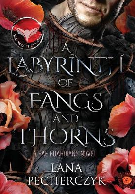 Book cover for A Labyrinth of Fangs and Thorns