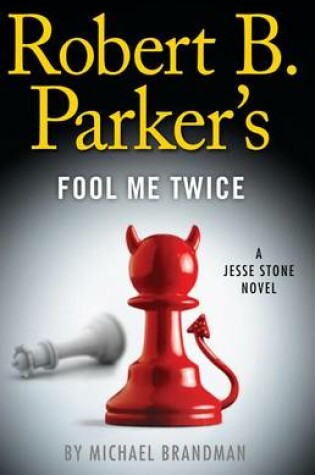 Cover of Robert B. Parker's Fool Me Twice