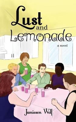 Cover of Lust and Lemonade