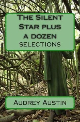 Cover of The Silent Star plus a dozen Selections