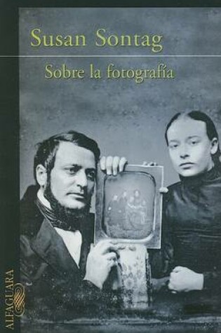 Cover of Sobre La Fotografia