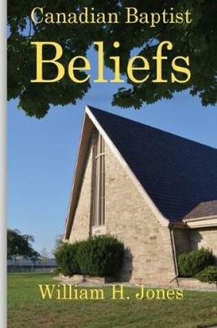 Cover of Canadian Baptist Beliefs