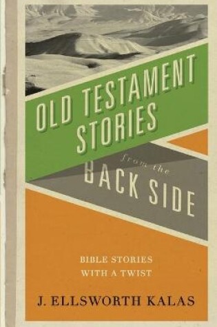 Cover of Old Testamnet Stories from the Back Side