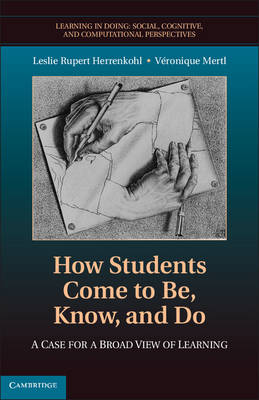 Book cover for How Students Come to Be, Know, and Do