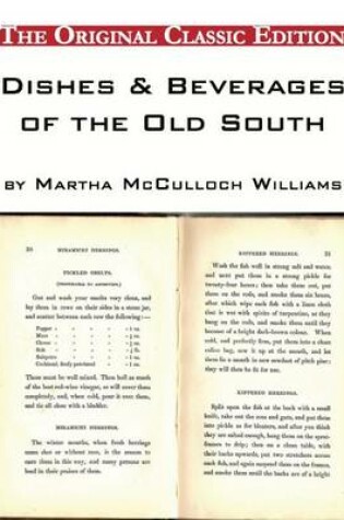 Cover of Dishes & Beverages of the Old South, by Martha McCulloch Williams - The Original Classic Edition