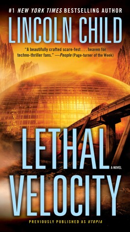 Book cover for Lethal Velocity (Previously published as Utopia)