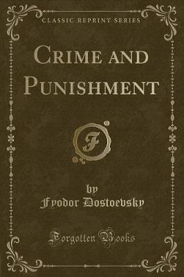 Book cover for Crime and Punishment (Classic Reprint)