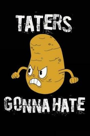 Cover of Taters Gonna Hate