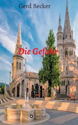 Book cover for Die Gefahr