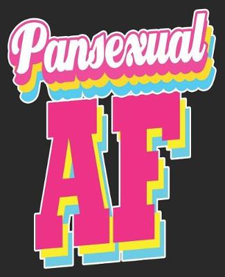 Book cover for Pansexual AF