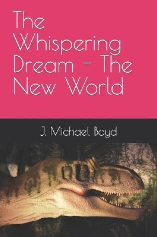 Cover of The Whispering Dream - The New World