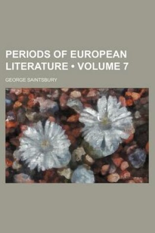 Cover of Periods of European Literature (Volume 7)